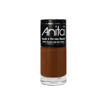 Esmalte Anita Nude Is The New Black Discreta Mas Nem Tanto